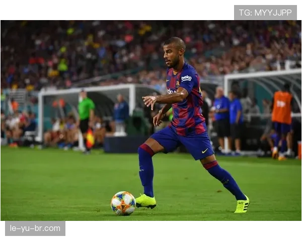 拉菲尼亚市场价值飙升，未来潜力与影响力引关注